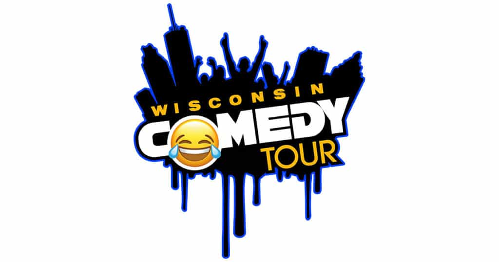 WI Comedy Tour Tracy Schoeder Jack Haessley Alex Morris...