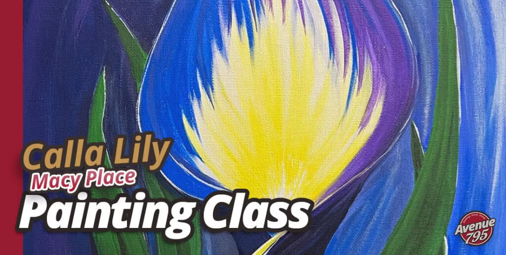 Macy Place Painting Classes Fond du Lac, Calla Lily painting.